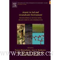  Arsenic in Soil and Groundwater Environment, Volume 9: Biogeochemical Interactions, Health Effects and Remediation