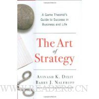  The Art of Strategy: A Game Theorist's Guide to Success in Business and Life