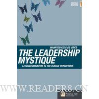  The Leadership Mystique: Leading behavior in the human enterprise (2nd Edition)