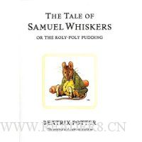  The Tale of Samuel Whiskers