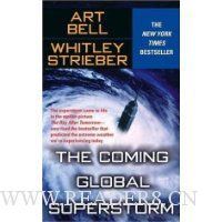  The Coming Global Superstorm