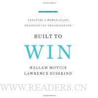  Built to Win: Creating a World-class Negotiating Organization