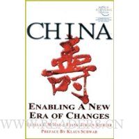  China: Enabling a New Era of Changes