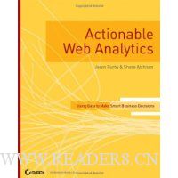  Actionable Web Analytics: Using Data to Make Smart Business Decisions