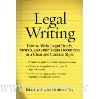  Legal Writing: How to Write Legal Briefs, Memos, and Other Legal Documents in a Clear and Concise Style
