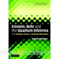  Einstein, Bohr and the Quantum Dilemma: From Quantum Theory to Quantum Information