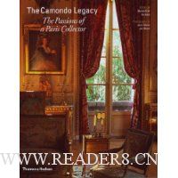  The Camondo Legacy: The Passions of a Paris Collector. Photographs by Jean-Marie del Moral