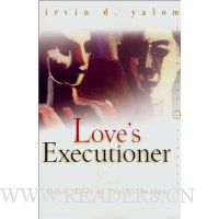  Love's Executioner: & Other Tales of Psychotherapy