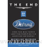  The End of Detroit: How the Big Three Lost Their Grip on the American Car Market