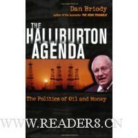  The Halliburton Agenda: The Politics of Oil and Money