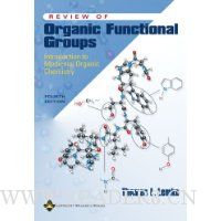  Review of Organic Functional Groups: Introduction to Medicinal Organic Chemistry