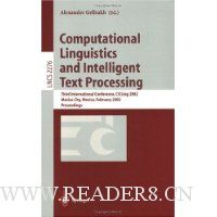  Computational Linguistics and Intelligent Text Processing: Third International Conference, CICLing 2002, Mexico City, Mexico, February 17-23, 2002 Proceedings