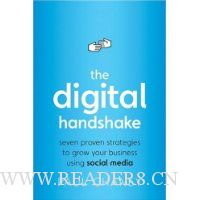  The Digital Handshake: Seven Proven Strategies to Grow Your Business Using Social Media