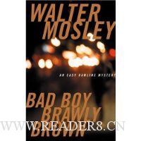  Bad Boy Brawly Brown (Easy Rawlins Mystery)