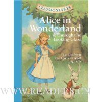  Classic Starts: Alice in Wonderland & Through the Looking-Glass (Classic Starts Series)