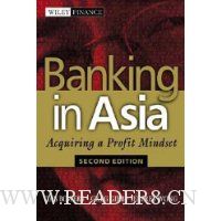  Banking in Asia: Acquiring a Profit Mindset, second edition