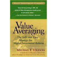  Value Averaging: The Safe and Easy Strategy for Higher Investment Returns