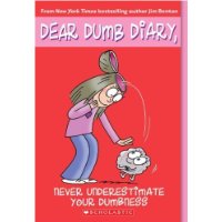  Never Underestimate Your Dumbness (Dear Dumb Diary #7)