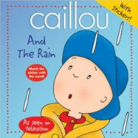  Caillou: And the Rain