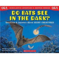  Scholastic Q & A: How Do Bats See In The Dark?