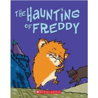  The Haunting of Freddy: Book Four In The Golden Hamster Saga