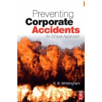  Preventing Corporate Accidents: An Ethical Approach