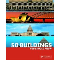  50 Buildings You Should Know