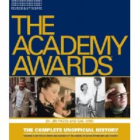  The Academy Awards: The Complete Unofficial History