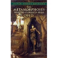  The Metamorphoses: Selected Stories in Verse