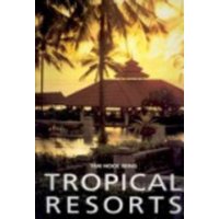  Tropical Resorts