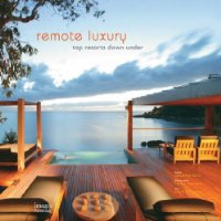  Remote Luxury: Top Resorts Down Under