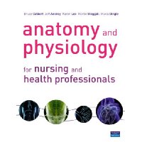  Anatomy and Physiology for Nursing and Health Professionals: An Interactive Journey