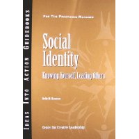  Social Identity: Knowing Yourself, Knowing Others