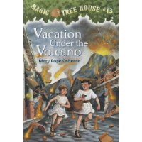  Vacation Under the Volcano (Magic Tree House, No. 13)