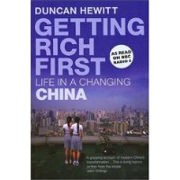  Getting Rich First: Life in a Changing China