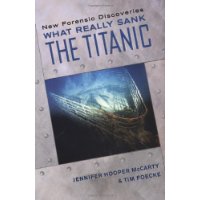  What Really Sank the Titanic: New Forensic Discoveries