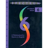  Spectrum 6: A Communicative Course in English