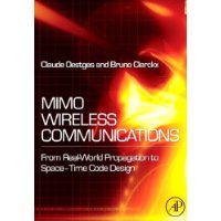  MIMO Wireless Communications: From Real-World Propagation to Space-Time Code Design