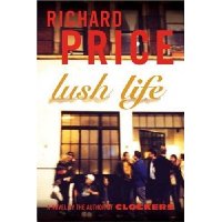  Lush Life: A Novel