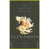  The Legendary Adventures of Alexander the Great