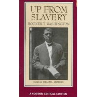  Up from Slavery (Norton Critical Editions)