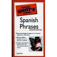  The Pocket Idiot's Guide to Spanish Phrases, 3rd Edition