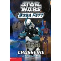  Crossfire (Star Wars: Boba Fett, Book 2)