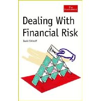  Dealing with Financial Risk: A Guide to Financial Risk Management