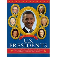  The New Big Book of U.S. Presidents: Fascinating Facts about Each and Every President, Including an American History Timeline