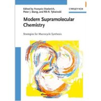  Modern Supramolecular Chemistry: Strategies for Macrocycle Synthesis