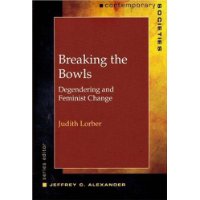  Breaking the Bowls: Degendering and Feminist Change