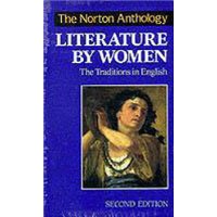  The Norton Anthology of Literature by Women: The Traditions in English