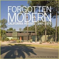  Forgotten Modern: California Houses 1940-1970