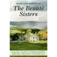  Selected Works of the Bronte Sisters